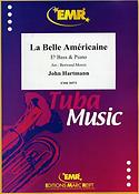 John Hartmann: La Belle Am?ricaine (Eb Bass)