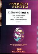 12 Heroic Marches