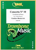 Vladislav Blazhevich: Concerto Nr. 10 (Trombone)