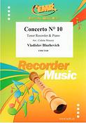 Vladislav Blazhevich: Concerto Nr. 10 (Tenorblokfluit)