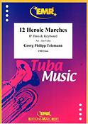 Telemann: 12 Heroic Marches (Bb Bass)