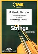 Telemann: 12 Heroic Marches (Cello)