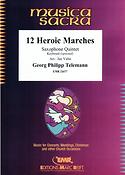 Telemann: 12 Heroic Marches (5 Saxofoon [S[A]A[T]A[T]TB])