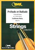 Guillaume Balay: Prelude et Ballade (Altviool)