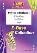 Eddy Debons: Pr?lude et Burlesque (Eb Bass)