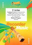Richard Wagner: 2 Arias (Sopraanblokfluit, Piano)