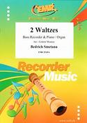 2 Waltzes