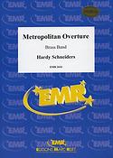 Hardy Schneiders: Metropolitan Overture