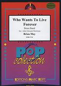 Brian May: Who Wants To Live fuerever (Highlander)