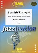 Jérôme Thomas: Spanish Trumpet (Cornet Solo)