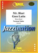 Norman Tailor: Mr. Bizet Goes Latin