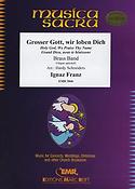 Ignaz Franz: Grosser Gott, wir loben Dich (+ Organ optional)