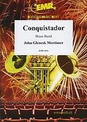 John Glenesk Mortimer: Conquistador (Organ optional)