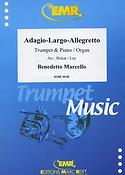 Benedetto Marcello: Adagio-Largo-Allegretto (Trompet)