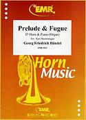 Georg Friedrich Händel: Prelude & Fugue (Eb Hoorn)