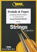 Georg Friedrich Händel: Prelude & Fugue (Kontrabas)