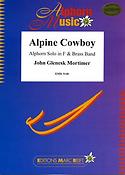 John Glenesk Mortimer: Alpine Cowboy (Alphorn in F Solo)