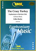 Gilles Rocha: The Crazy Turkey (Euphonium or Baritone Solo)