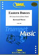 Bertrand Moren: Eastern Dances (Bb Cornet Solo)
