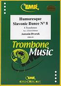 Humoresque & Slavonic Dance N? 8