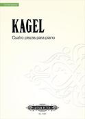 Mauricio Kagel: Cuatro piezas para piano