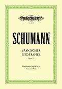 Robert Schumann: Spanisches Liederspiel  Op. 74