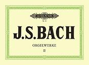Bach: Orgelwerke II - Organworks 2 (Peters)