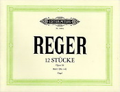 Max Reger: 12 Stücke op. 59 Heft 1