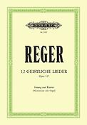 Reger: 12 Geistliche Lieder Opus  137 (Meiningen, September 1914)