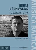 Eriks Esenvalds: Choral Anthology 1