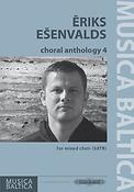 Eriks Esenvalds: Choral Anthology 4