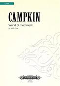 Alexander Campkin: World of Merriment (SATB)