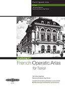 French Operatic Arias for Tenoro – 19th Century Repertoire