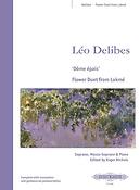 Leo Delibes: Flowerduet ( Sous Le Dome Epais )