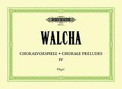 Helmut Walcha: Chorale Preludes, Volume 4