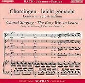 Bach: MatthäusPassion BWV 244 (Mattheus Passion) (CD Chorstimme Sopraan)