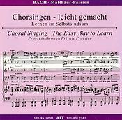 Bach: MatthäusPassion BWV 244 (Mattheus Passion) (CD Chorstimme Alt)