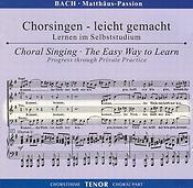 Bach: Mattheus Passion (CD Chorstimme Tenor)