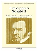 Franz Schubert: Il Mio Primo Schubert - Fascicolo I