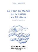 Le Tour Du Monde De La Guitare En 80 Pi?ces