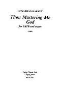 Thou Mastering Me God