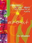 Pamela Wegdwood: Christmas Jazzin' About Flute