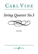 Carl Vine: String Quartet No.3 (Score)