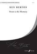 Ken Burton: Sweet is the Memory (SATB)