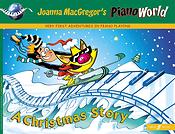 Joanna MacGregor: Piano World A Christmas Story