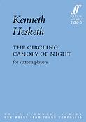 Kenneth Hesketh: The Circling Canopy of Night