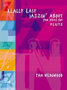 Pam Wedgwood: Really Easy Jazzin' About (Flute)