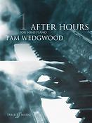 Pam Wedgwood: After Hours Book 1 (Piano)