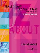 Pam Wedgwood: Really Easy Jazzin' About (Trombone)