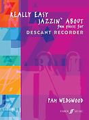 Pam Wedgwood: Really Easy Jazzin' About (Recorder)